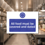 All Food must be covered & dated