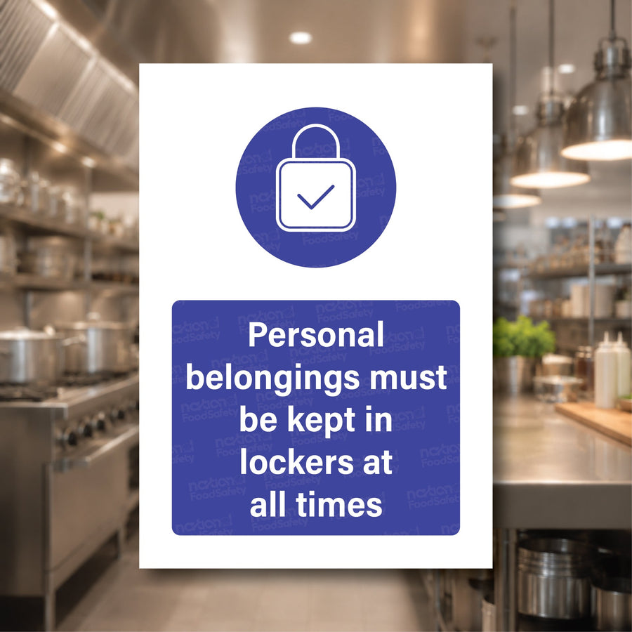 Personal Belongings must be kept in Lockers