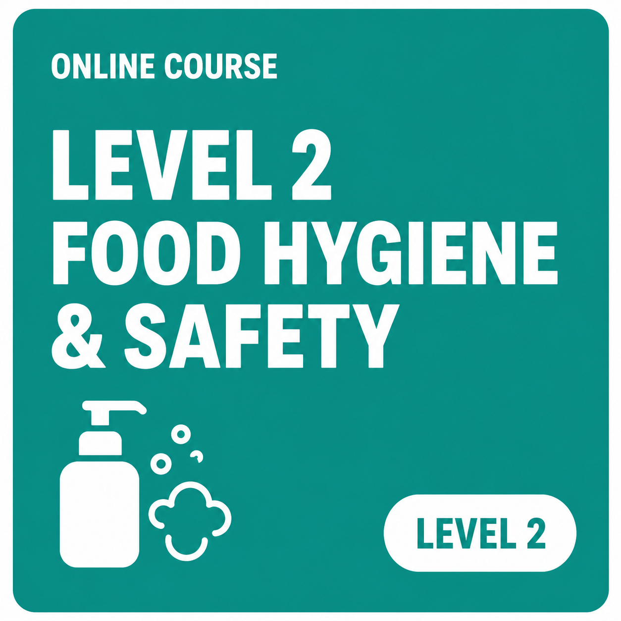 Level 2 Food Hygiene & Safety