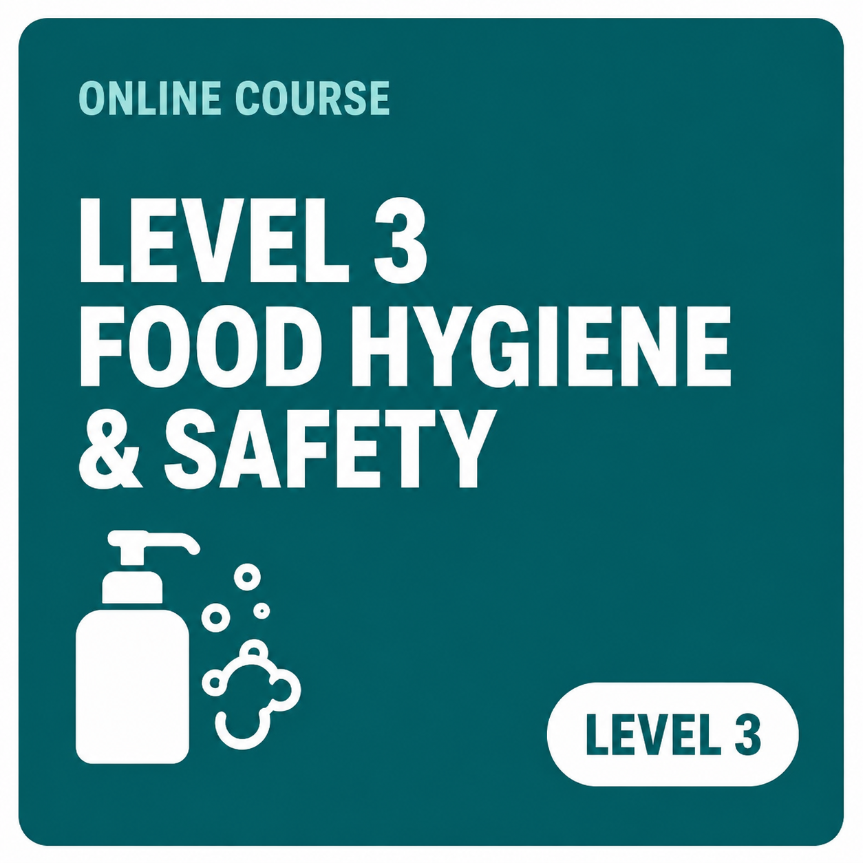 Level 3 Food Hygiene & Safety