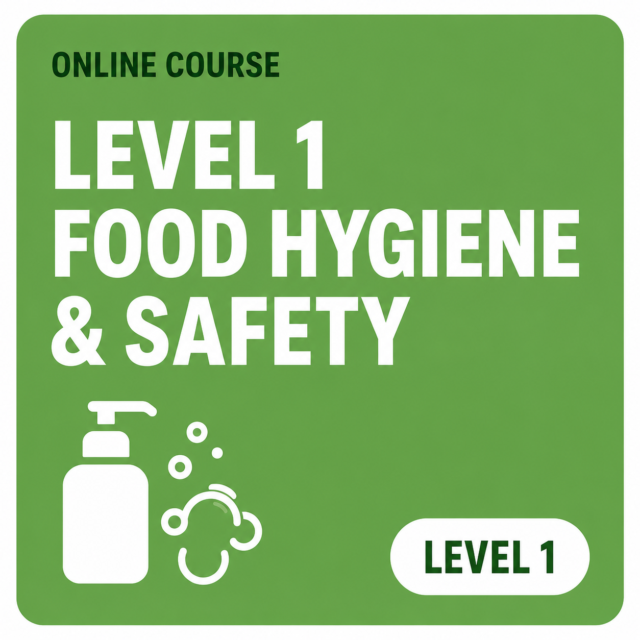 Level 1 Food Hygiene & Safety