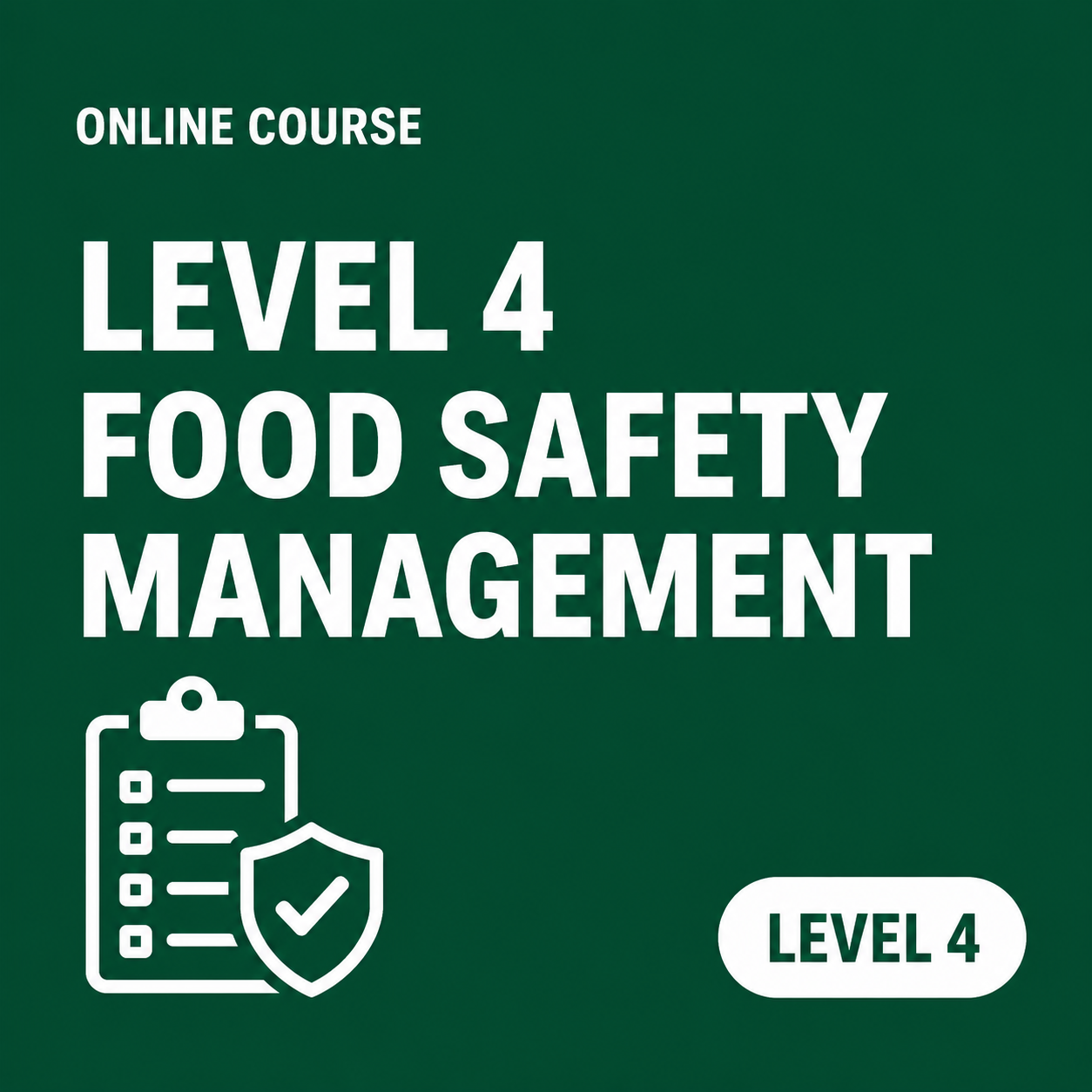 Level 4 Food Safety Management