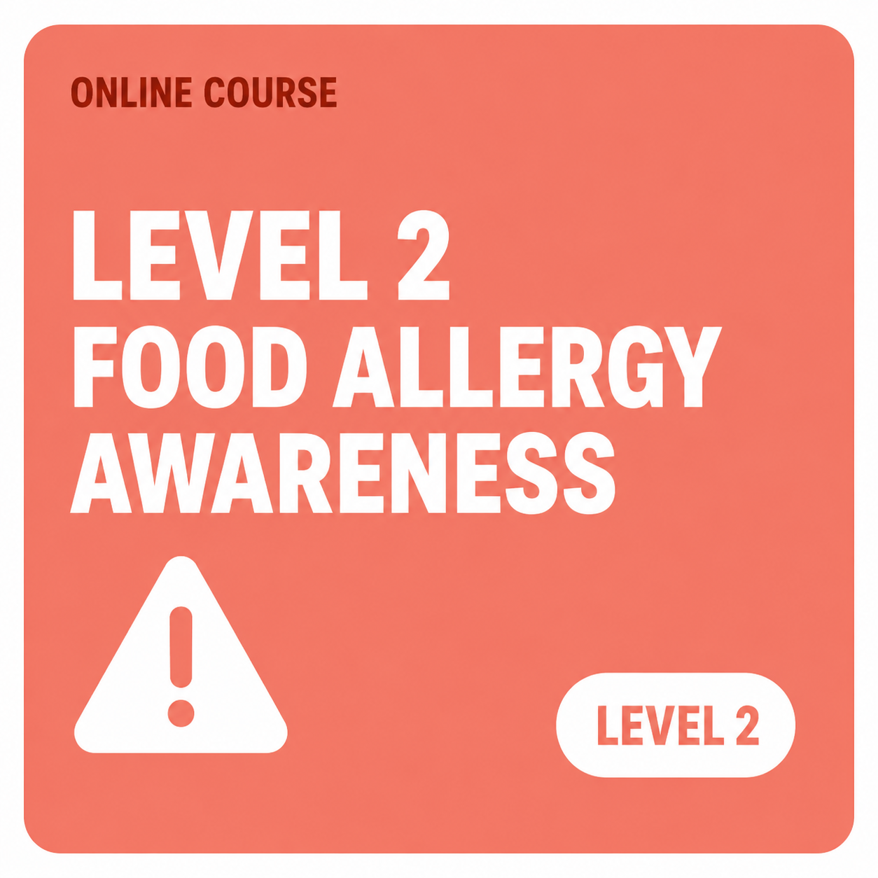 Level 2 Food Allergy Awareness